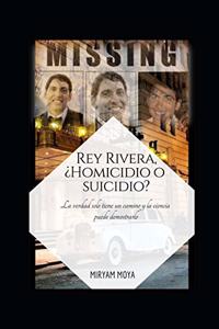 Rey Rivera, ¿Homicidio O Suicidio?