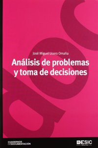 Analisis de problemas y toma de decisiones