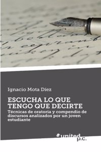 Escucha Lo Que Tengo Que Decirte