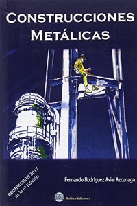 CONSTRUCCIONES METALICAS: Reimpresion 2017 de la 6a edicion (Spanish Edition)