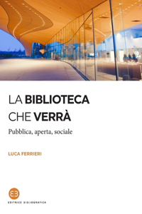 biblioteca che verrà