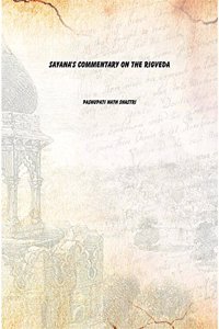 Sayana'S Commentary On The Rigveda 1921 [Hardcover]