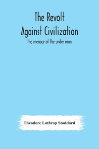 revolt against civilization