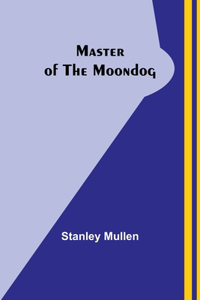 Master of the Moondog