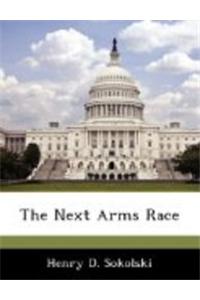 The Next Arms Race