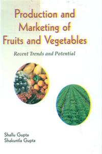 Production and Marketing of Fruit and Vegetables