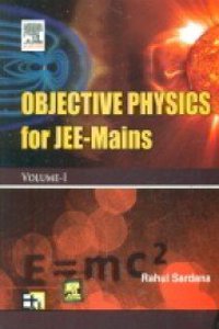 OBJECTIVE PHYSICS FOR JEE-MAINS VOL-1