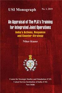 An Appraisal of the PLA's Training for Integrated Joint Operations