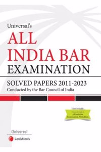 ALL INDIA BAR EXAMINATION SOLVED PAPERS 2011-2023