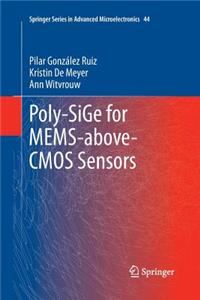 Poly-Sige for Mems-Above-CMOS Sensors