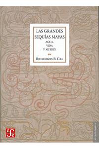 Las Grandes Sequias Mayas