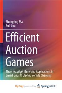 Efficient Auction Games