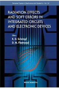Radiation Effects and Soft Errors in Integrated Circuits and Electronic Devices