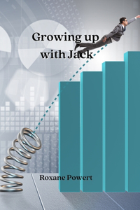 Growing up with Jack