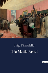 fu Mattia Pascal