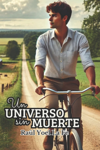 Un Universo Sin Muerte