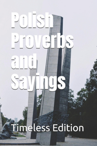 Polish Proverbs and Sayings