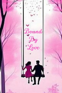 Bound By Love