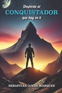 Despierta al conquistador que hay en ti