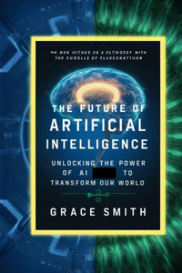 Future of Artificial Intelligence
