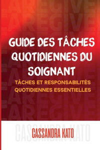 Guide des tâches quotidiennes du soignant