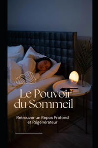 Le Pouvoir du Sommeil