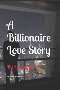 Billionaire Love Story