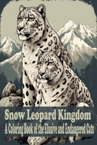 Snow Leopard Kingdom