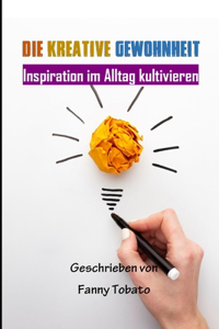 Kreative Gewohnheit