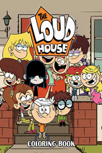 Loud House Coloring Book