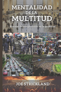 Mentalidad de la Multitud