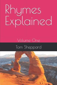 Rhymes Explained: Volume One