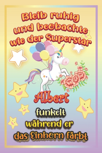 Bleib ruhig und beobachte wie Superstar Albert funkelt während sie das Einhorn färbt