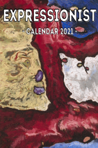 Expressionist Calendar 2021