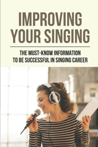 Improving Your Singing
