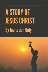 Story Of Jesus Christ