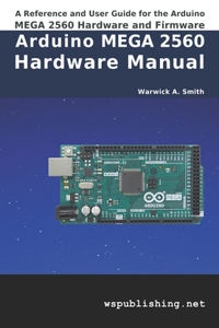 Arduino MEGA 2560 Hardware Manual