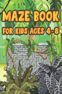 Maze Book For Kids Ages 4-8