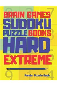 Brain Games Sudoku Puzzle Books Hard Extreme: 300 Mind Teaser Puzzle For Adults