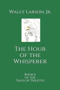 The Hour of the Whisperer