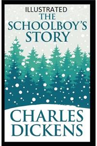 The Schoolboy's Story Illustrated
