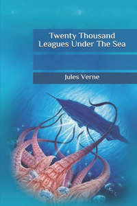 Twenty Thousand Leagues Under The Sea