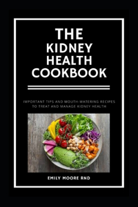 Kidney Health Cookbook