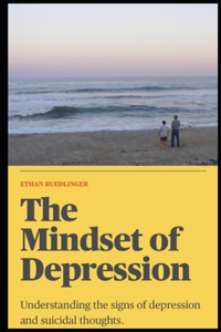 The Mindset of Depression