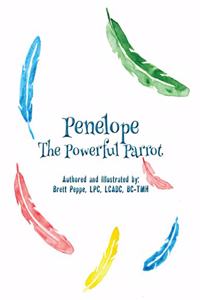 Penelope the Powerful Parrot