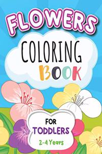 Flowers Coloring Book For Toddlers 2-4 Years