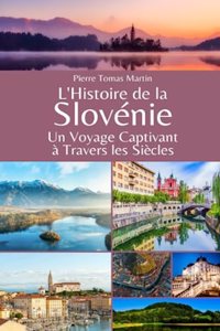 L'Histoire de la Slovénie