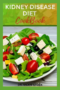Kidney Disease Diet Cookbook