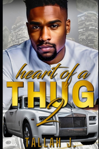 Heart of a Thug 2
