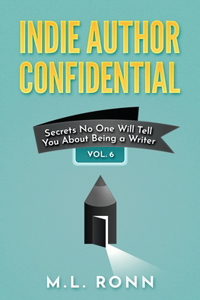 Indie Author Confidential 6